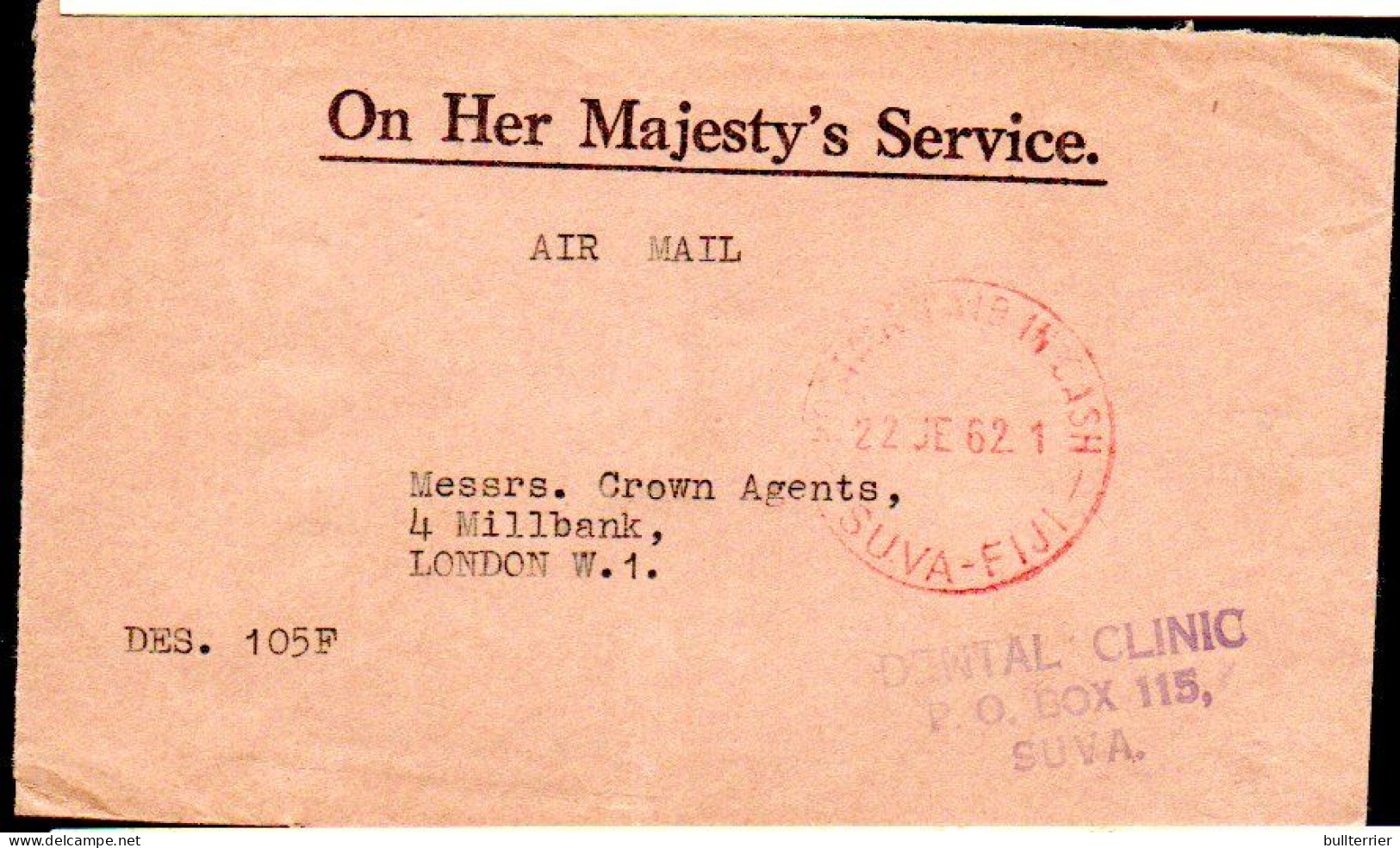DENTISTRY -GB -1962 - OHMS COVER TO SUVA FIJI  SPECIAL CACHET IN RED - Autres & Non Classés