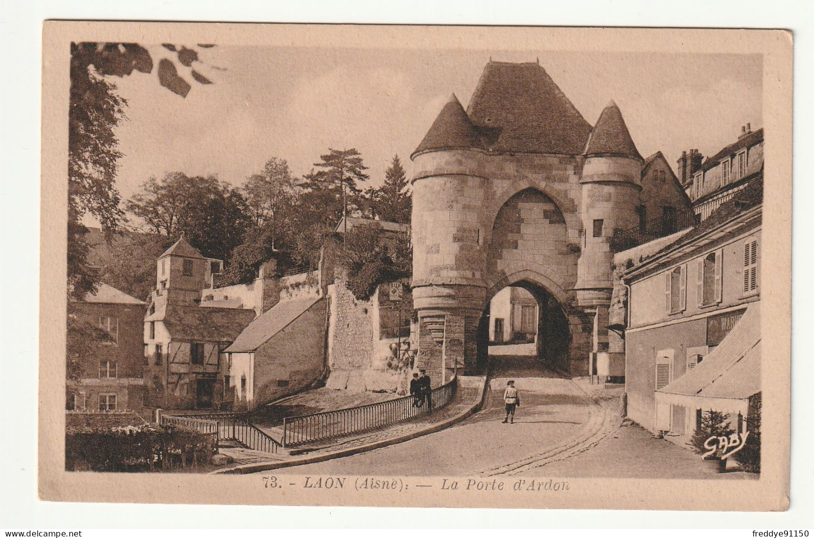 02 . Laon . La Porte D'Ardon N° 73 - Laon
