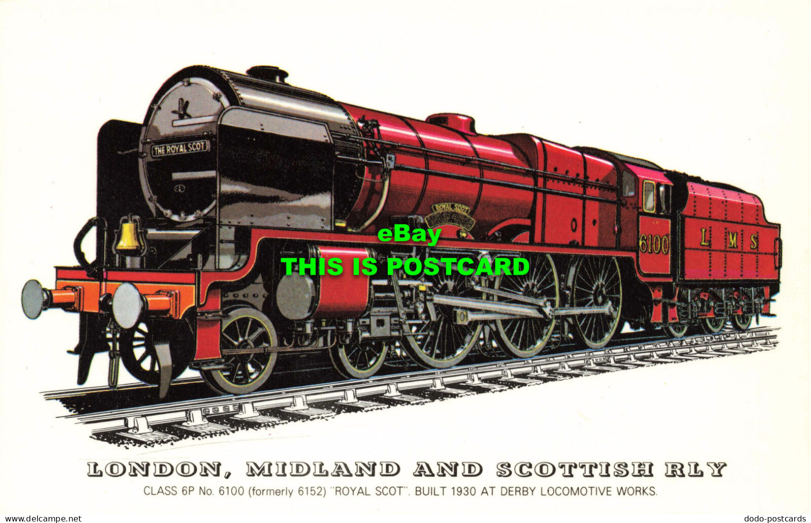 R571393 London Midland And Scottish Rly. Class 6P No. 6100. Royal Scot. 1930. De - Otros & Sin Clasificación