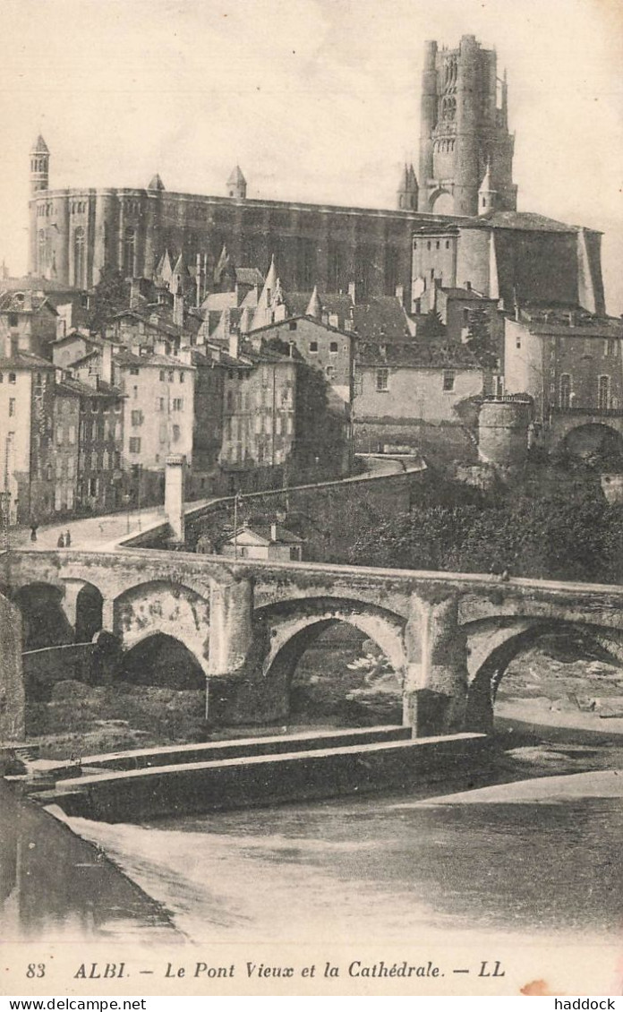 ALBI : LE PONT VIEUX ET LA CATHEDRALE - Albi