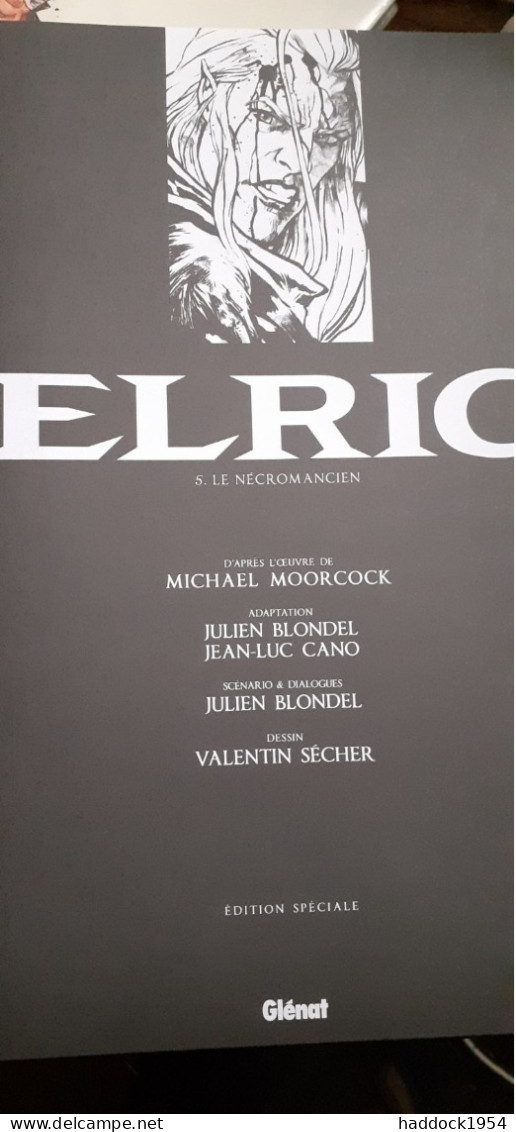 Elric Le Nécromancien Tome 5 édition Spéciale JULIEN BLONDEL JEAN-LUC CANO VALENTIN SECHER Glénat 2024 - Ediciones Originales - Albumes En Francés