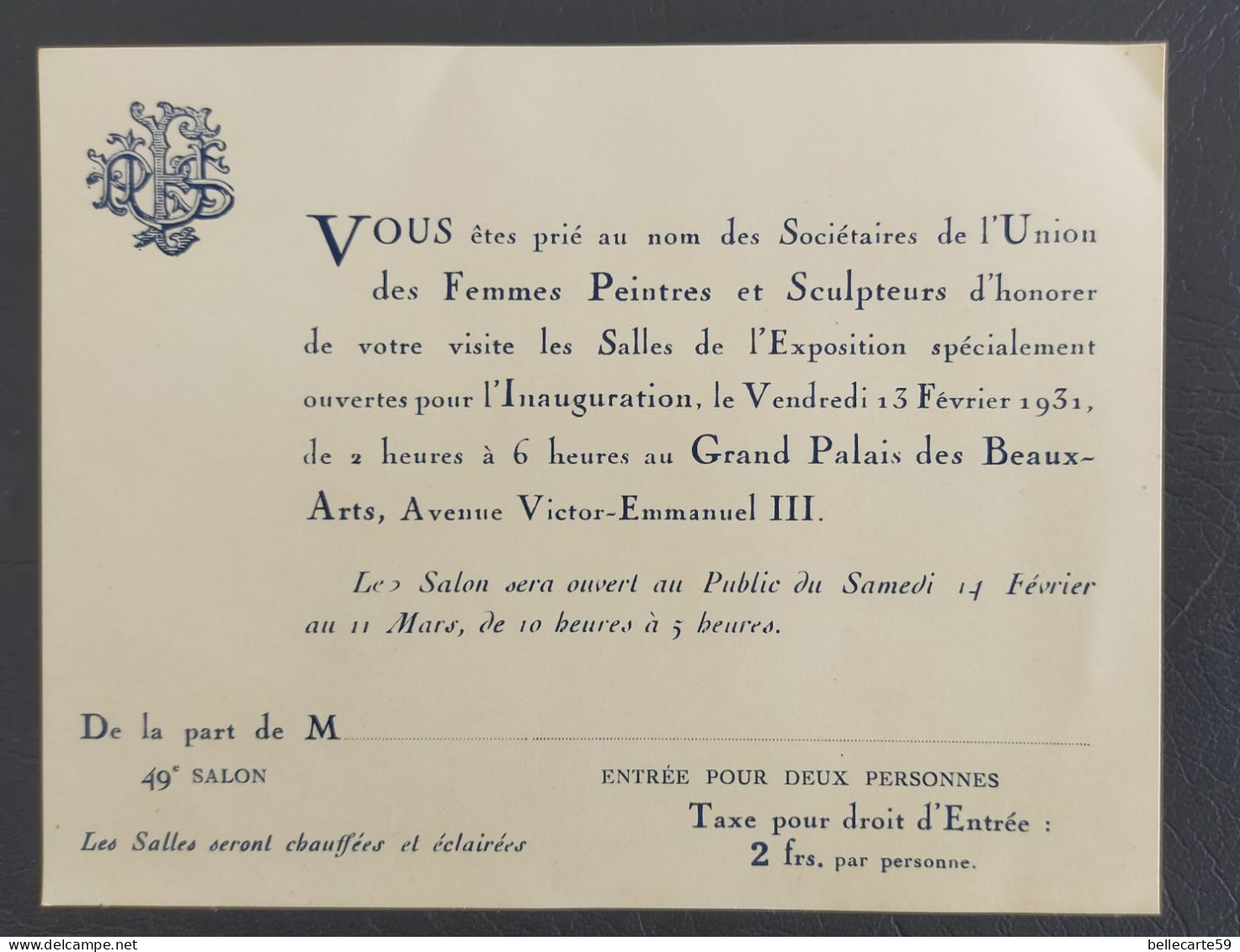 Ticket D'entrée 40e Salon Femme Peintre Et Sculpteur Grand Palais Des Beaux-Arts Avenue Victor-Emmanuel III 1931 - Toegangskaarten