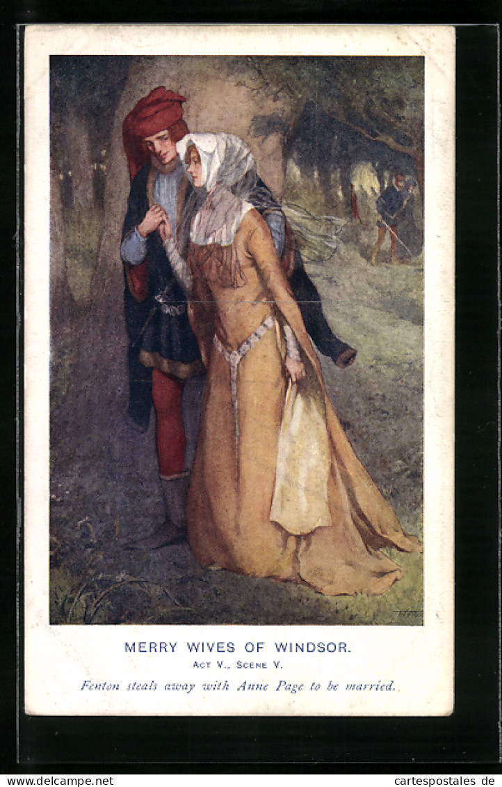 AK Shakespeare's Merry Wives Of Windsor, Act V., Scene V., Fenton Steals Away With Anne Page To Be Married  - Schriftsteller