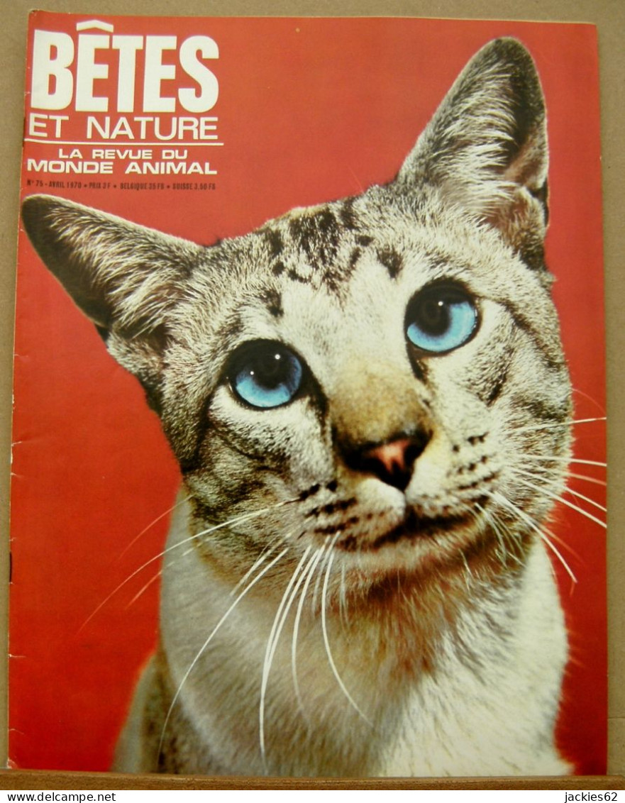 075/ LA VIE DES BETES / BETES ET NATURE N° 75 Du 4/1970, Voir Sommaire - Tierwelt