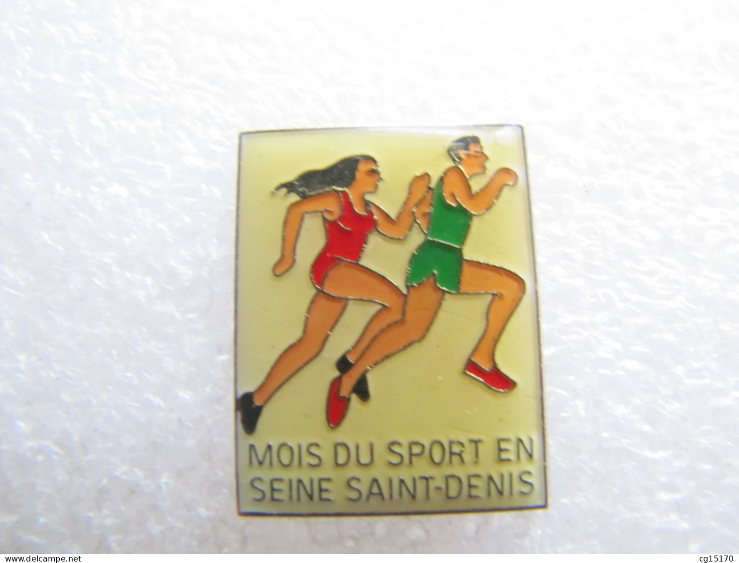 PIN'S     MOIS DU SPORT EN SEINE SAINT DENIS - Athlétisme