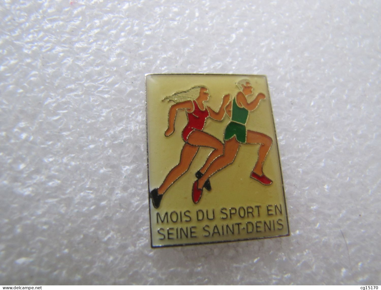 PIN'S     MOIS DU SPORT EN SEINE SAINT DENIS - Athletics