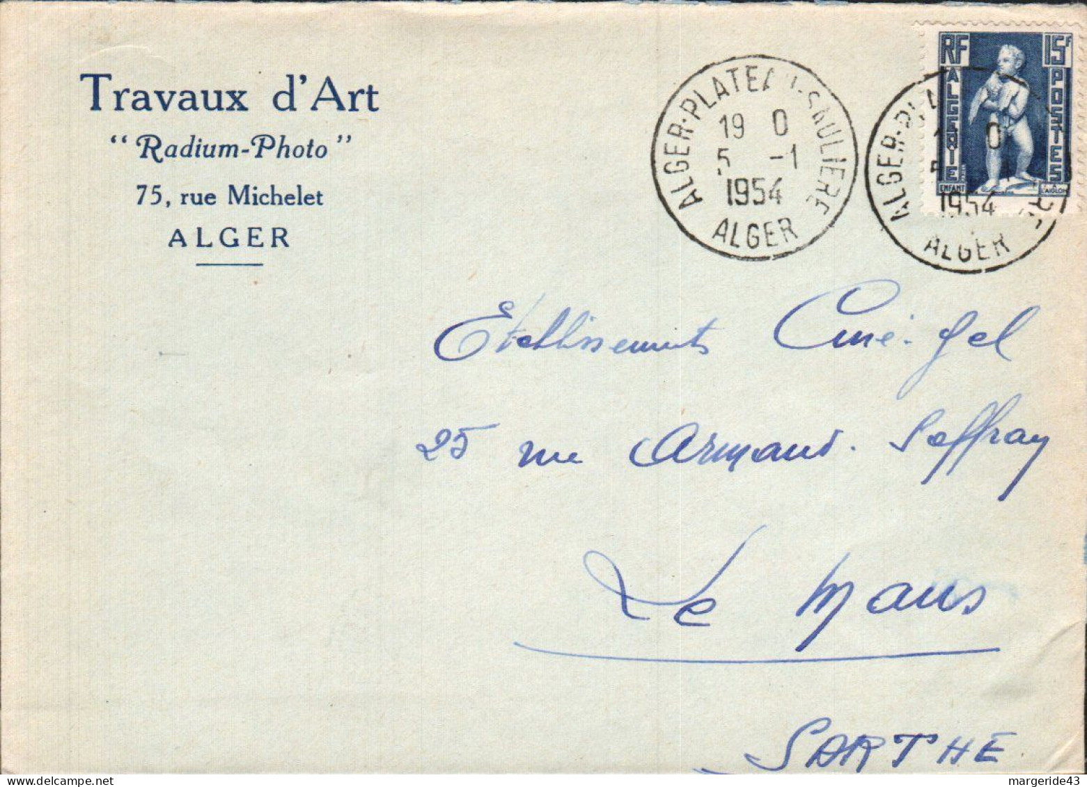 ALGERIE LETTRE A EN TETE DE ALGER PALTEAU SAULIERE POUR LA FRANCE 1954 - Storia Postale