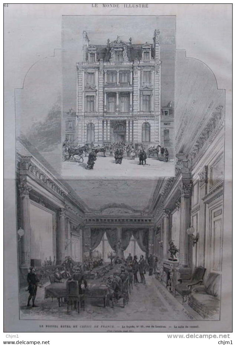 Le Nouveau Hôtel Du Crédit De France - La Facade - La Salle Du Conseil - Page Original 1882 - Documents Historiques