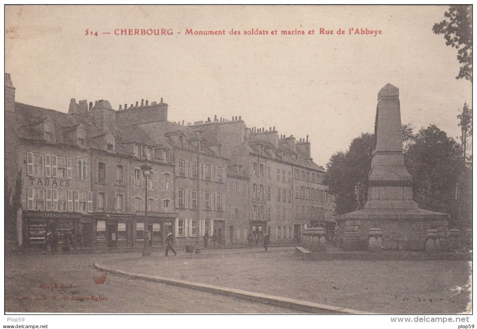 Cpa  Cherbourg Bar Tabac Monument Des Soldats Et Marins Et Rue De L'abbaye - Cherbourg