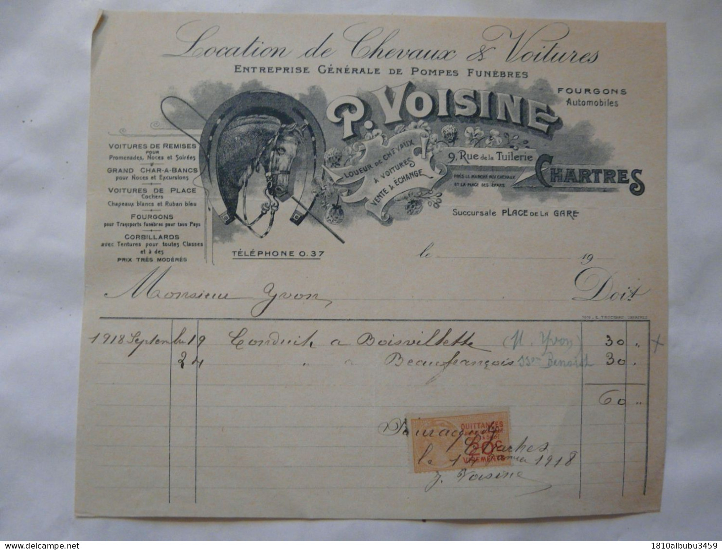 FACTURE ANCIENNE : LOCATION DE CHEVAUX & VOITURES - POMPES FUNEBRES - P. VOISINE - Rue De La Tuilerie à CHARTRES 1918 - 1900 – 1949