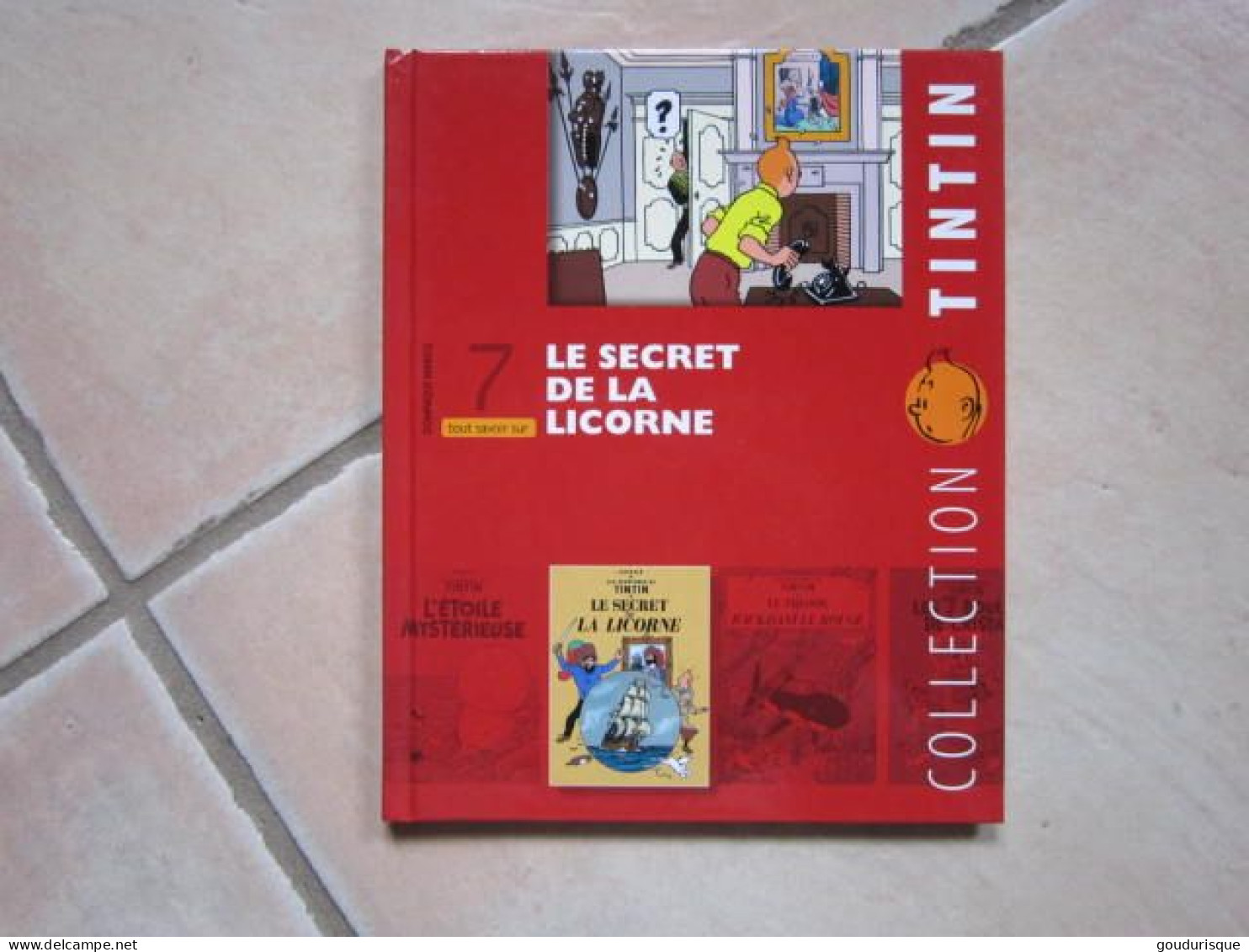 TINTIN N°7 TOUT SAVOIR LE SECRET DE LA LICORNE  HERGE - Tintin
