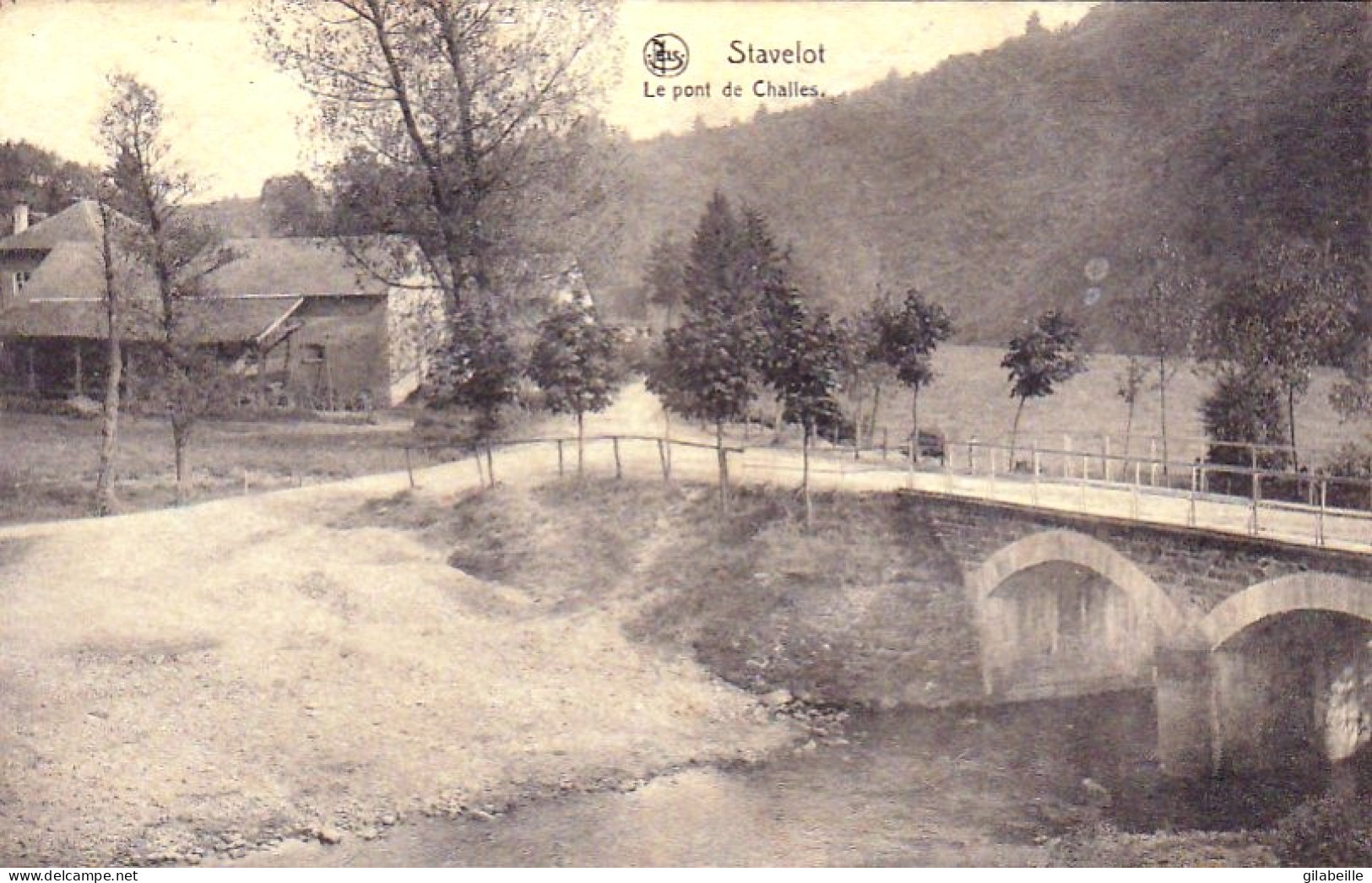 STAVELOT - Le Pont De Challes - Stavelot