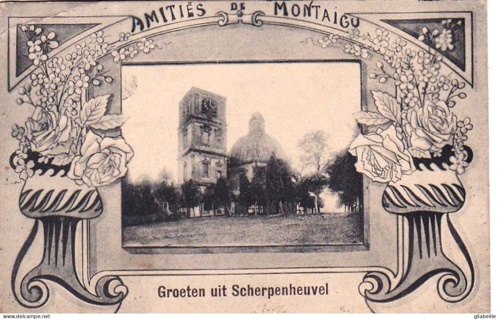 Amitiés De MONTAIGU - Groeten Uit SCHERPENHEUVEL - Scherpenheuvel-Zichem