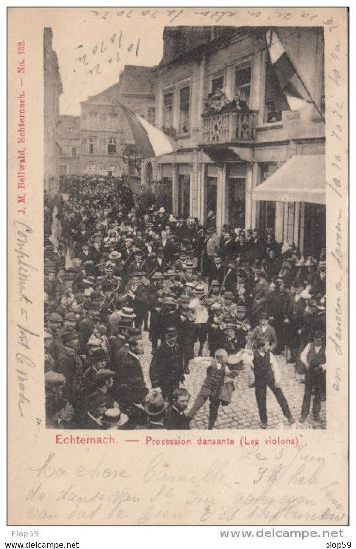 Cpa **1900** Ak Pk Echternach - Procession Dansante - Les Violons - édit. J.M. Bellwald  Postée Le 05 / 06 /1900 - Echternach