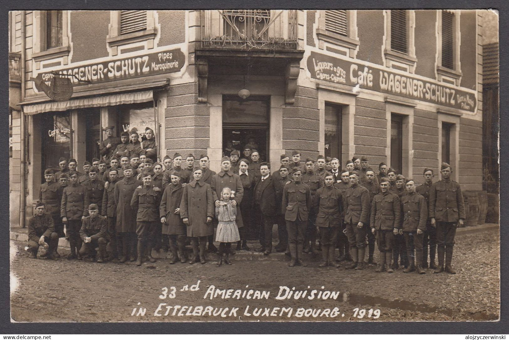 CPA Luxembourg, ETTELBRUCK, 33ème Division Américaine Au Café Wagener-Schutz - 1919, Carte Photo - Ettelbruck