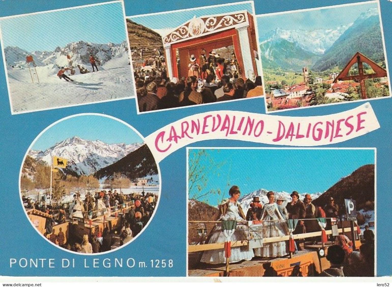 PONTE DI LEGNO CARNEVALINO DALIGNESE VEDUTINE ANNO 1979 VIAGGIATA - Brescia