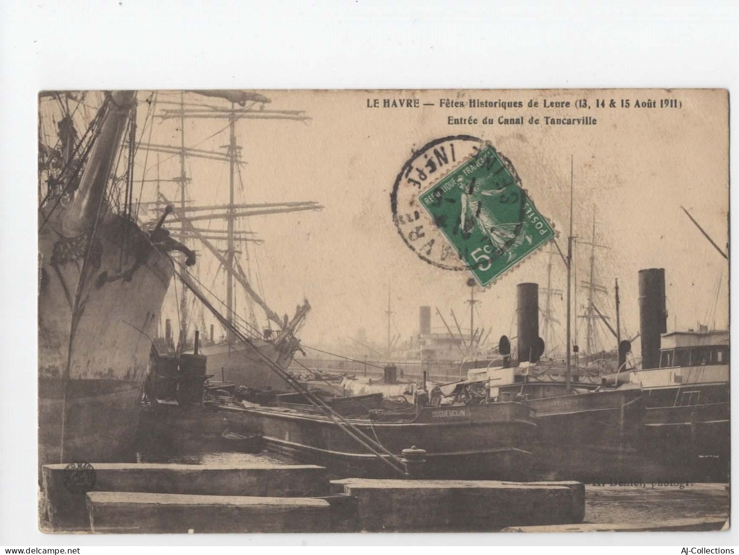 AJC - Le Havre - Fetes Historiques De Leure ( 13, 14 Et 15 Aout 1911 ) - Entrée Du Canal De Tancarville - Sin Clasificación