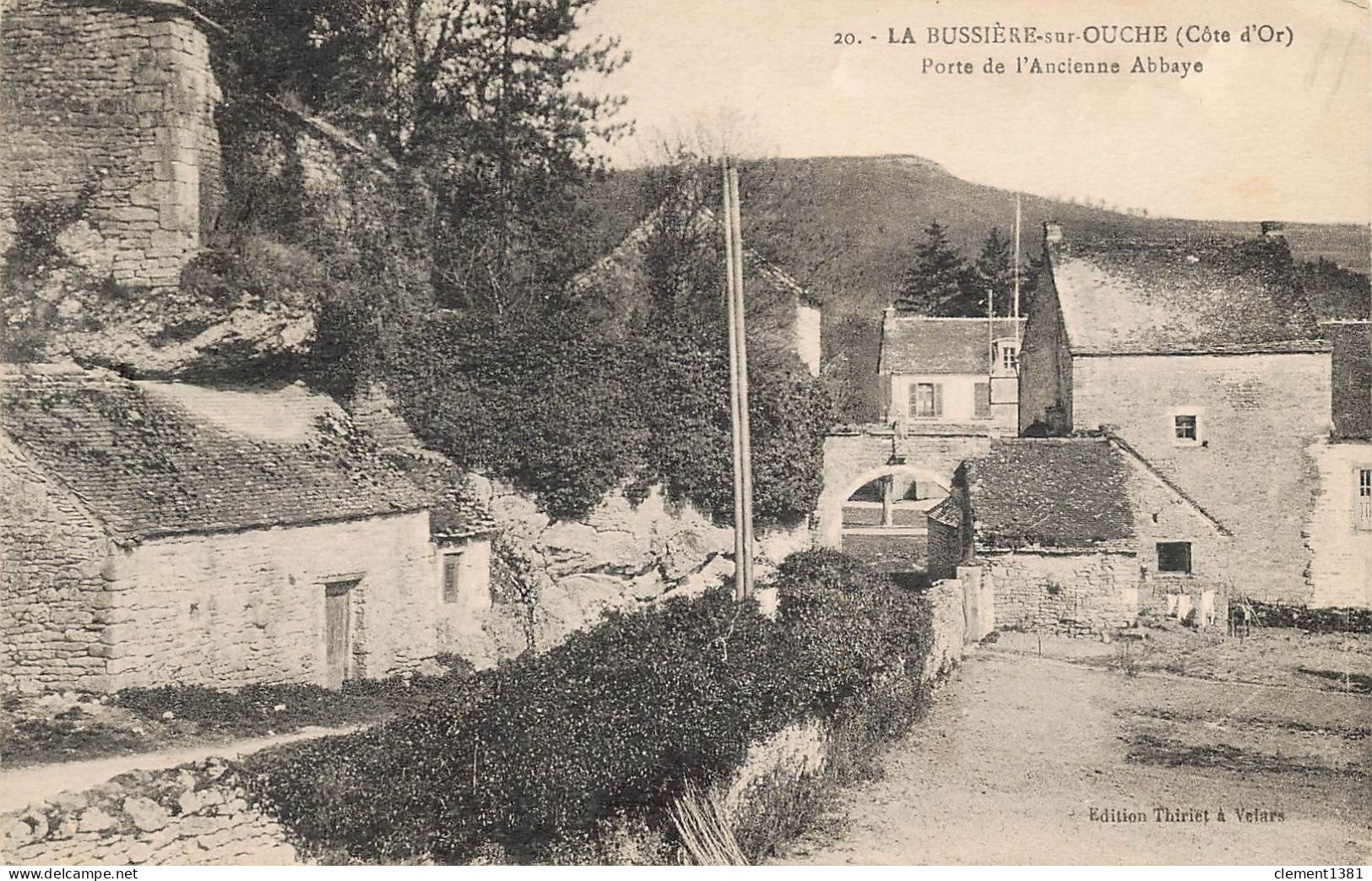 La Bussiere Sur Ouche Porte De L'ancienne Abbaye Edition Thiriet - Sonstige & Ohne Zuordnung