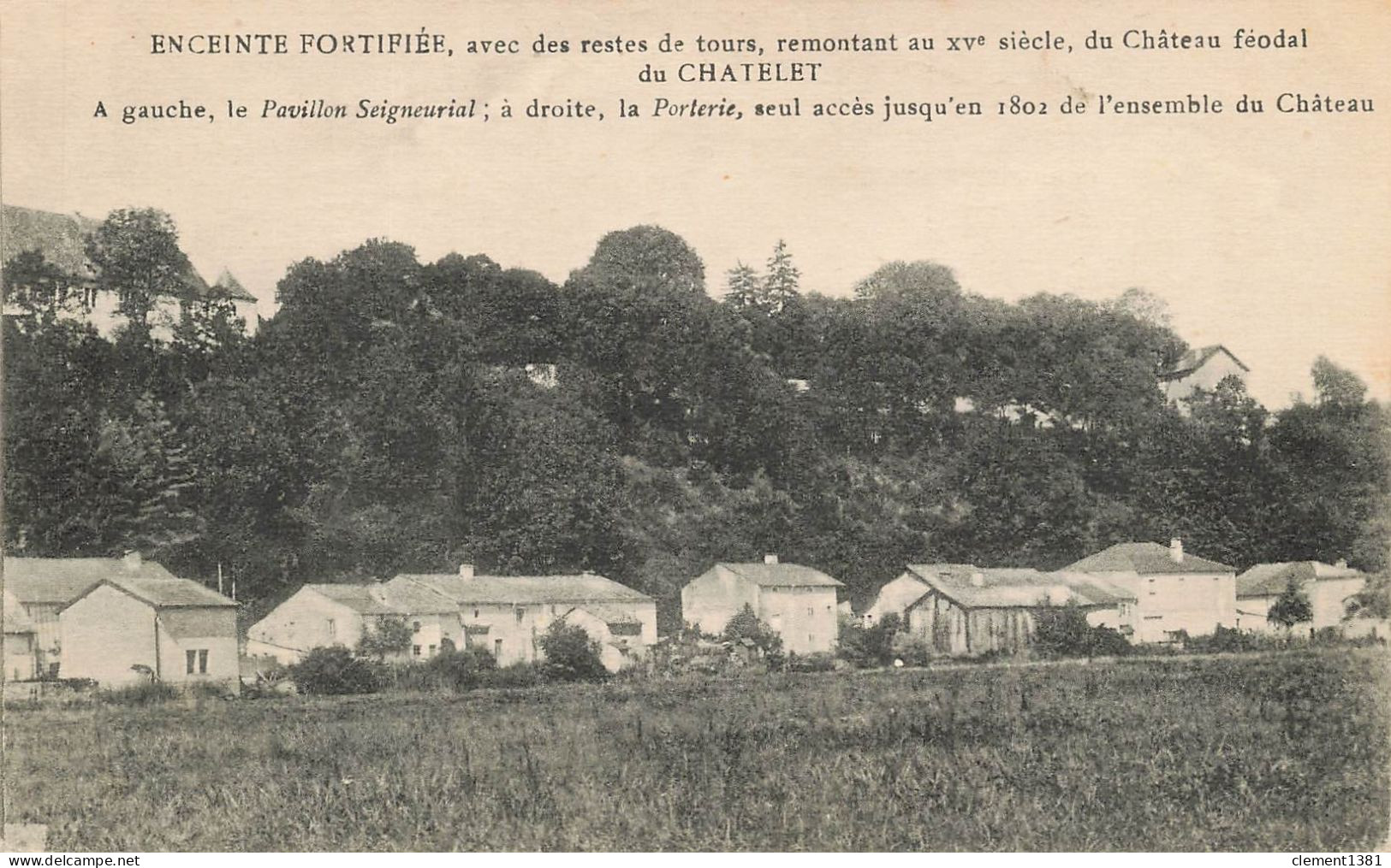 Enceinte Fortifiee Du Chateau Feodal Du Chatelet - Sonstige & Ohne Zuordnung