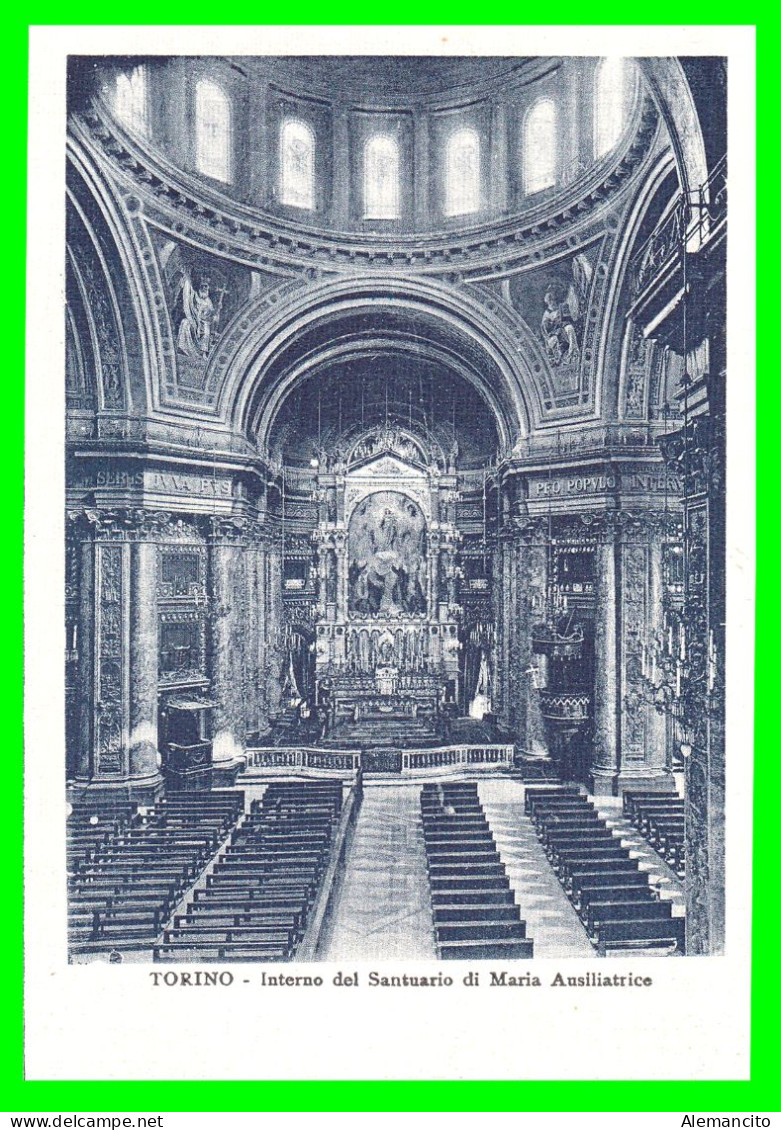 ITALIA --  TURIN  ( PIEMONTE ) - ITALIA -   POSTAL MUY ANTIGUA DEL INTERIOR DEL SANTUARIO DE MARIA AUXILIADORA - Kirchen