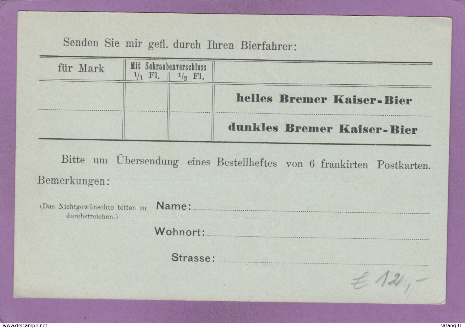 GANZSACHE MIT PRIVATER ZUDRUCK "BREMER KAISER BRAUEREI IN BREMERHAVEN". - Briefkaarten