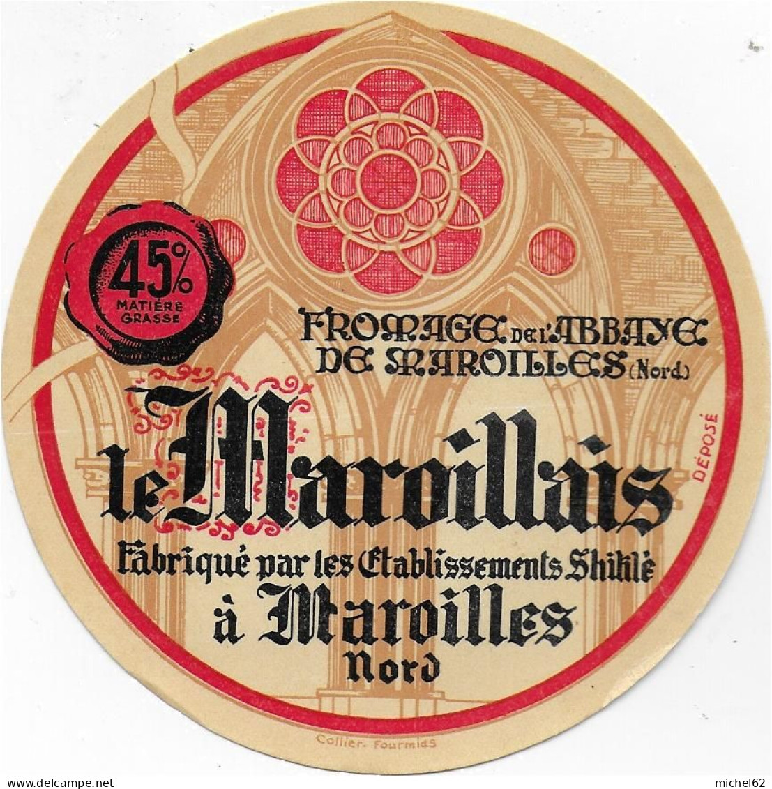 ETIQUETTE  DE  FROMAGE  NEUVE   ABBAYE DE MAROILLES LE MAROILLAIS SHILILE MAROILLES NORD - Fromage