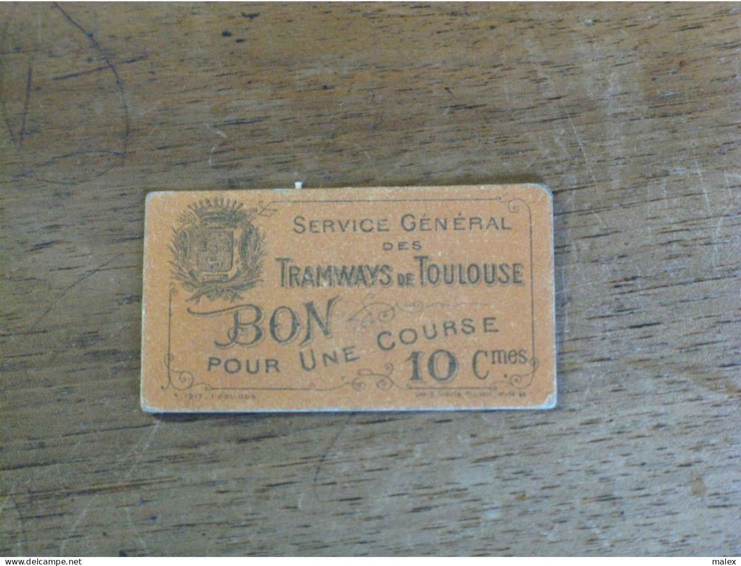 BON DE 10 CENTIMES POUR UNE COURSE - SERVICE GENERAL Des TRAMWAYS De TOULOUSE 1917 - Notgeld