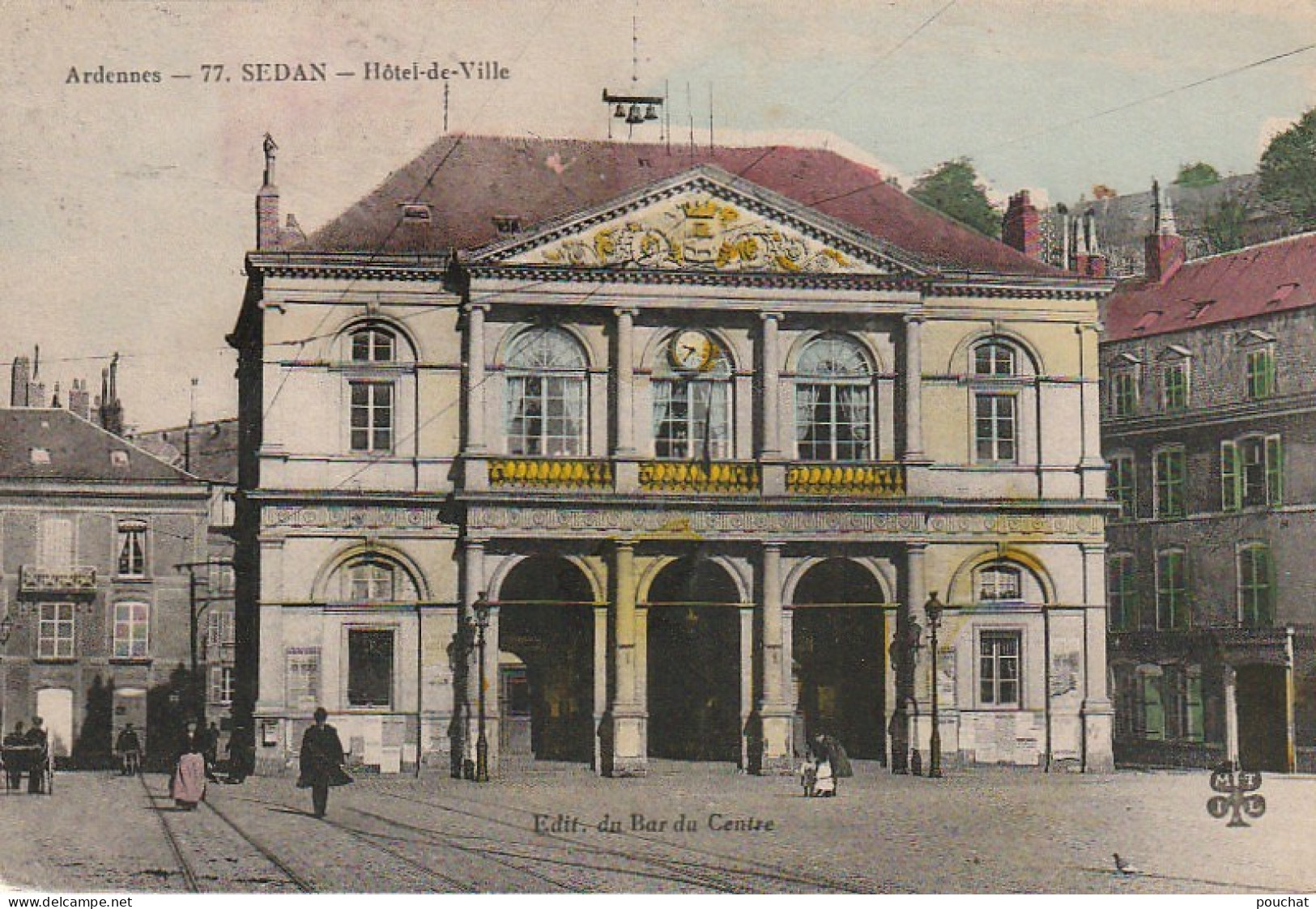 XXX -(08) SEDAN - HOTEL DE VILLE  - CARTE COLORISEE - EDIT. DU BAR DU CENTRE - 2 SCANS - Sedan