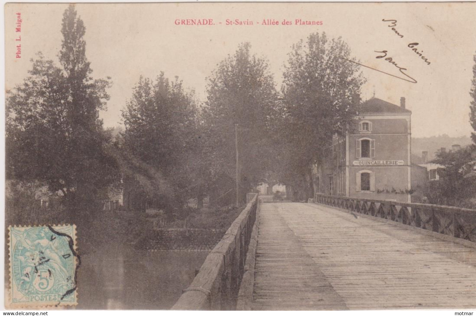 Grenade-St-Savin-Allée Des Platanes-ancien Pont En Bois-voyagé En 1905 - Other & Unclassified