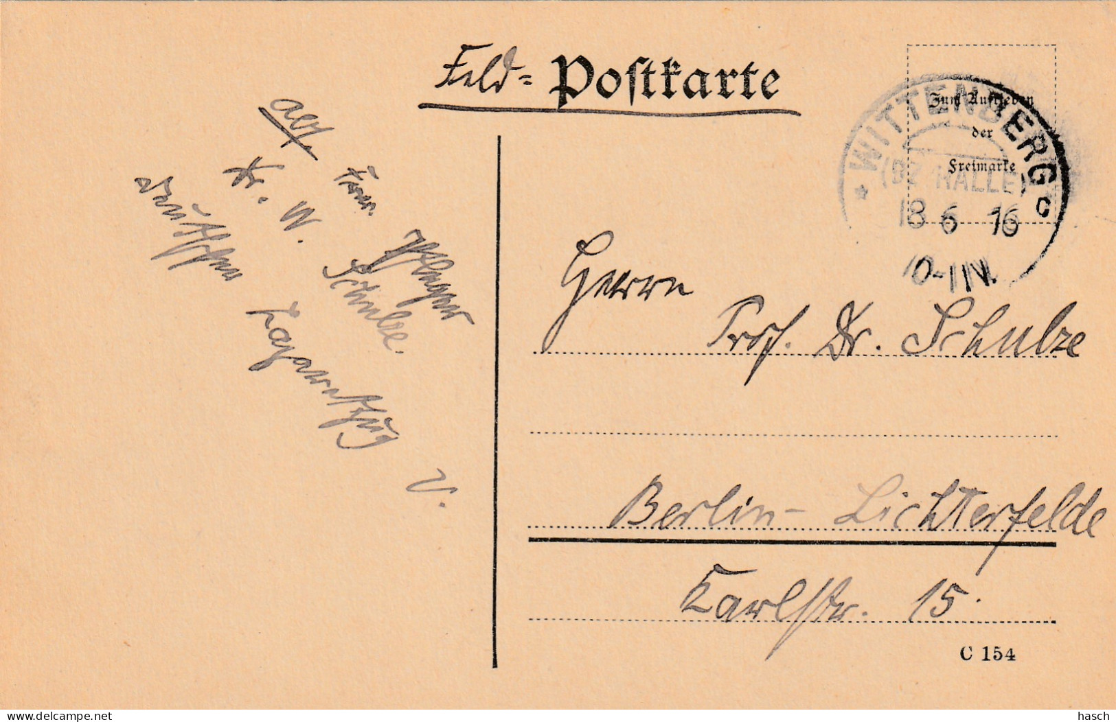 4935 39 Feldpostkarte 18-06-1916 Wittenberg BZ Halle - Berlin. Absender Dr Schulze, Krankenpfleger Deut - War 1914-18