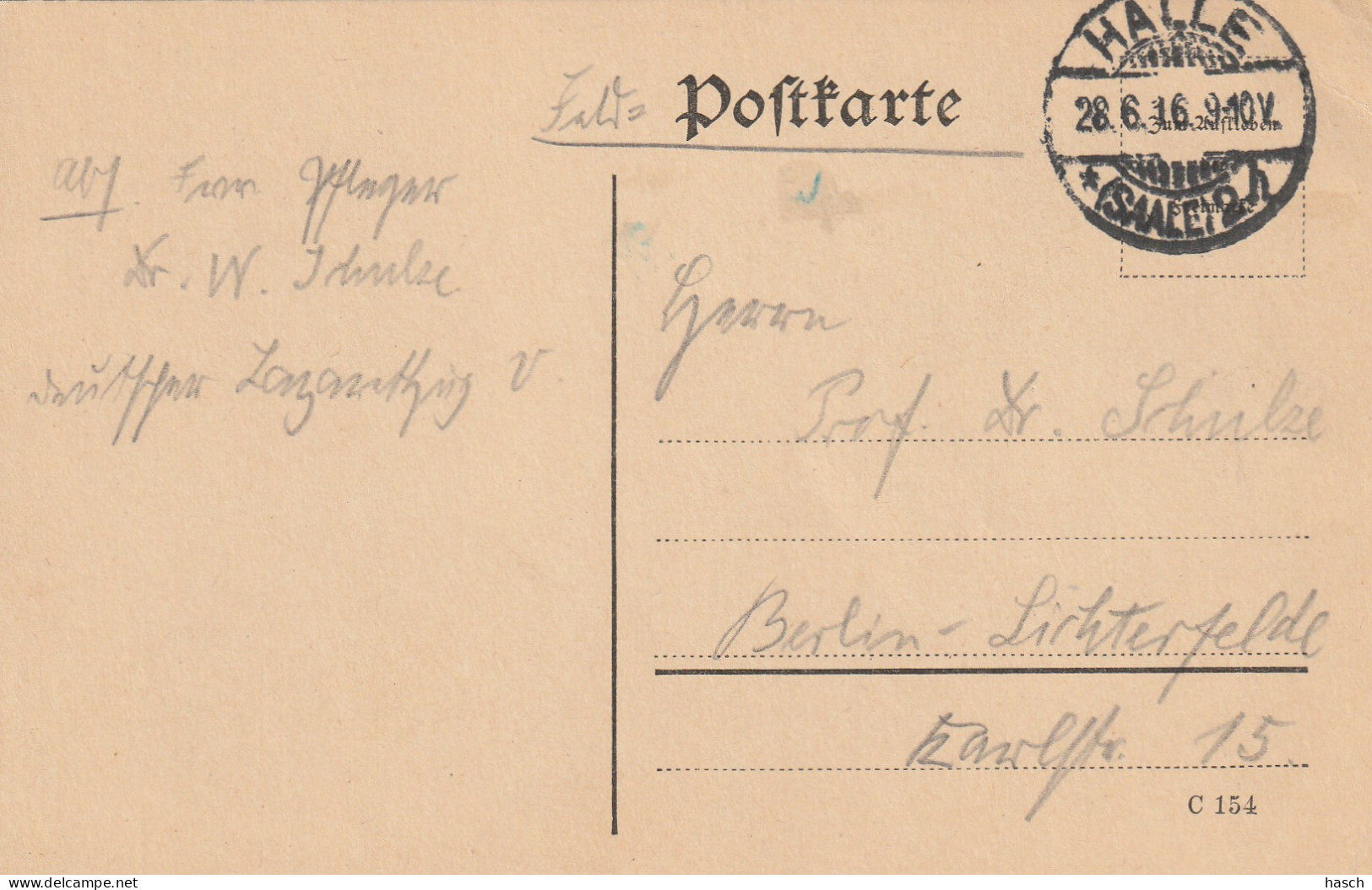 4935 41 Feldpostkarte 28-06-1916 Halle (saale 2)- Berlin. Absender Dr Schulze, Krankenpfleger Deutsche Lazarettzug Vau. - Weltkrieg 1914-18