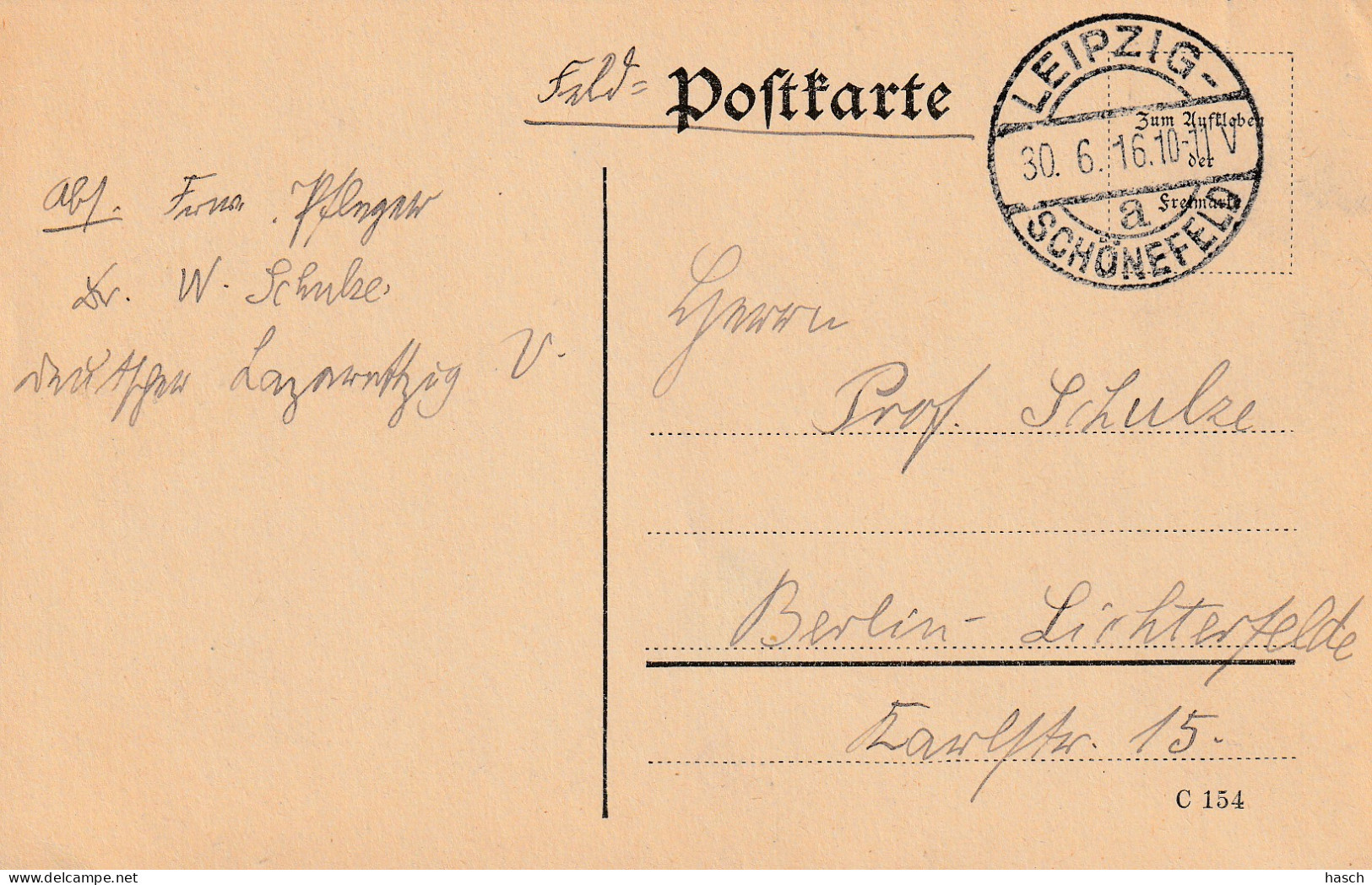 4935 42 Feldpostkarte 30-06-1916 Leipzig Schönefeld- Berlin. Absender Dr Schulze, Krankenpfleger Deutsche - Weltkrieg 1914-18