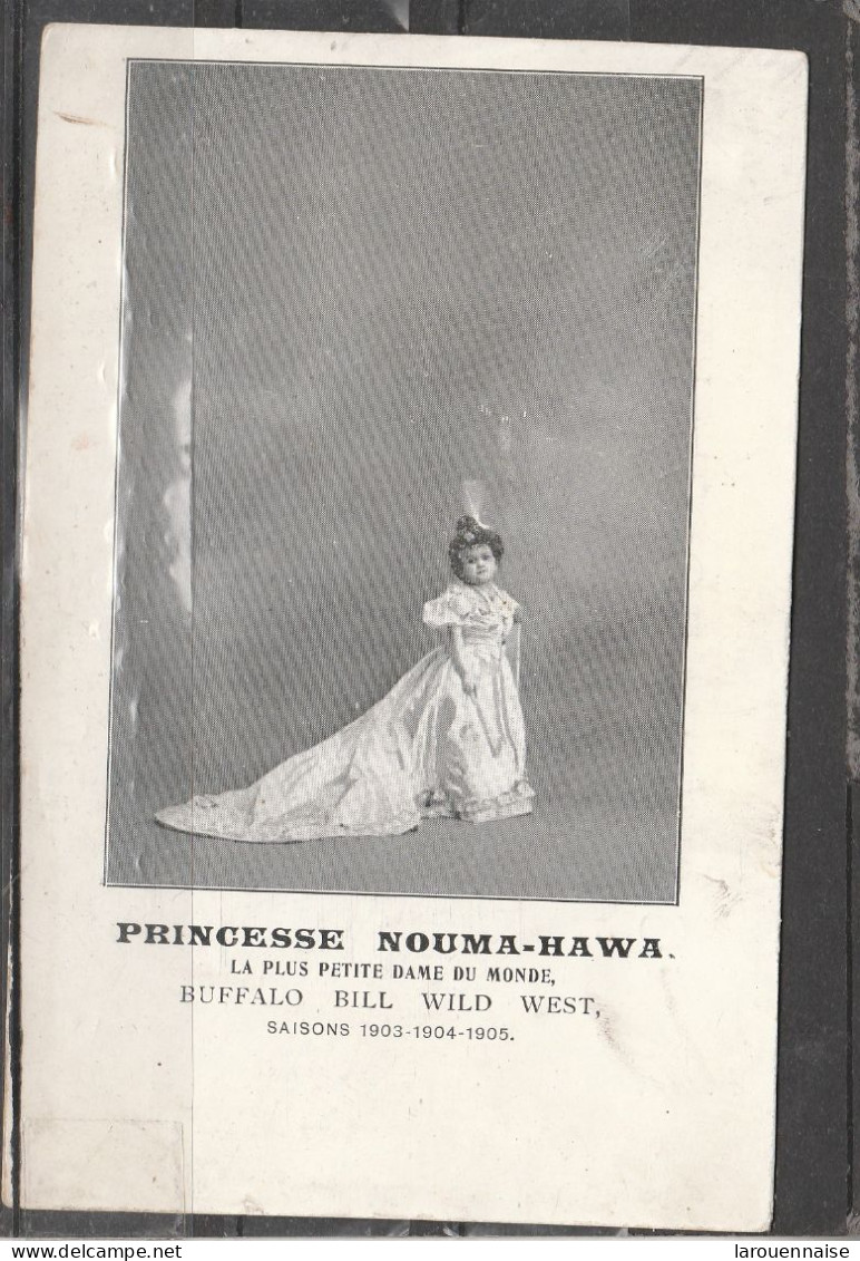 Cirque - Princesse Nouma Hawa - La Plus Petite Dame Du Monde - Buffalo Bill Wild West - Cirque