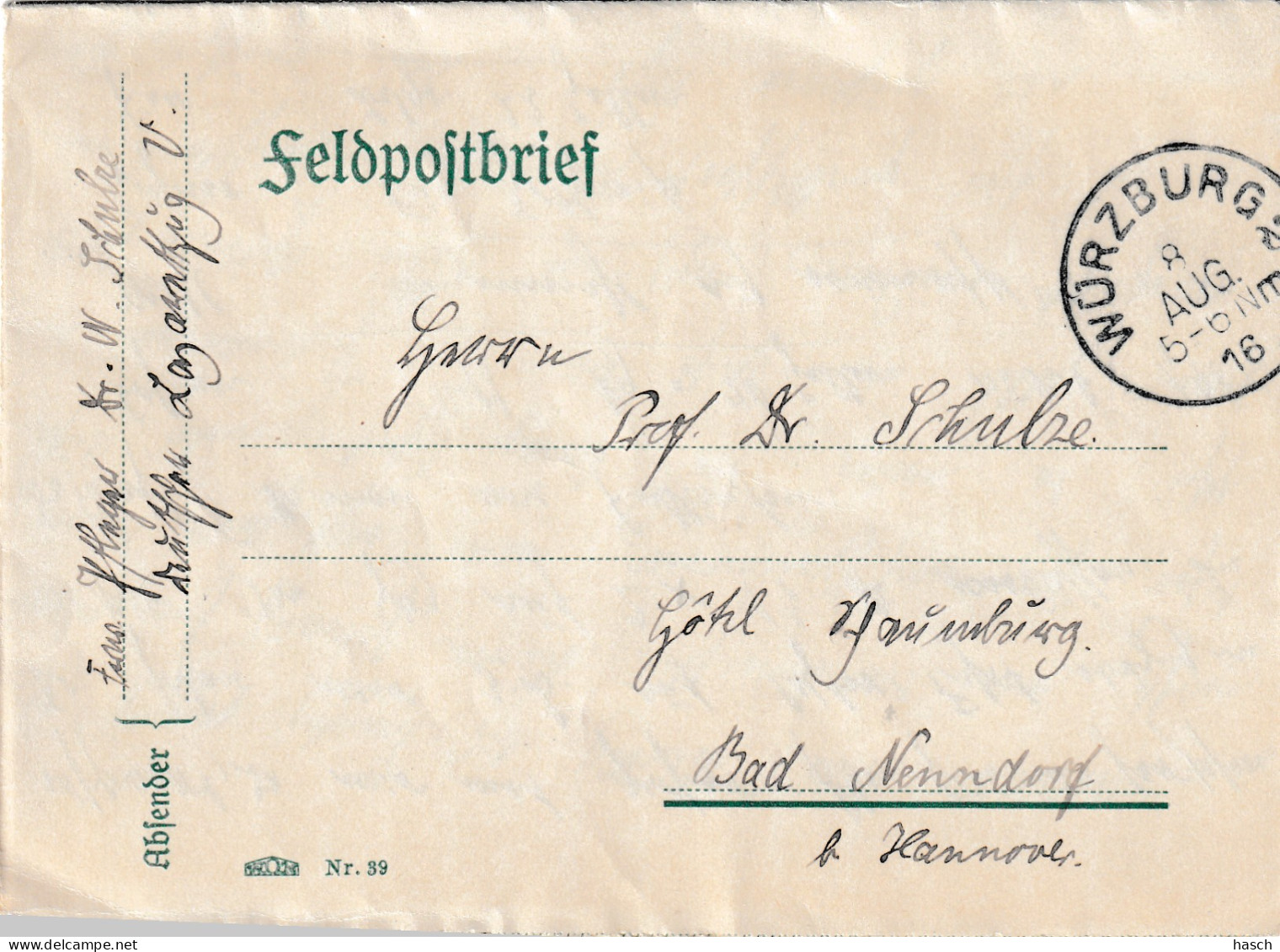 4935 49 Feldpostbrief 08-08-1916 Würzburg 2- Bad Nenndorf. Absender Dr Schulze, Krankenpfleger Deutsche Lazarett - Weltkrieg 1914-18