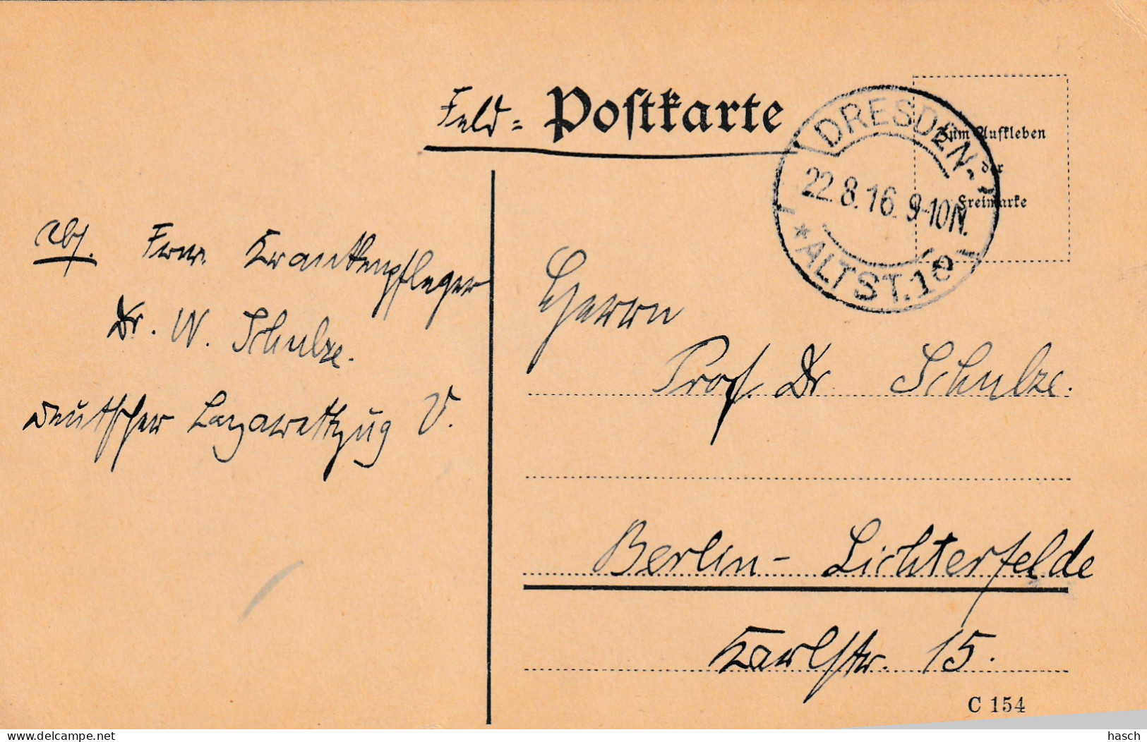 4935 52 Feldpostkarte 22-08-1916 Dresden *Altst. 1e- Berlin. Absender Dr Schulze, Krankenpfleger Deutsche Laza - Weltkrieg 1914-18