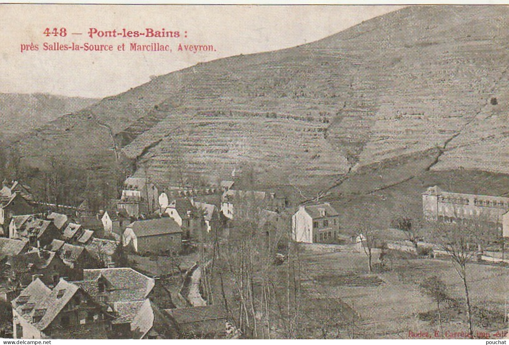 XXX -(12) PONT LES BAINS , PRES SALLES LA SOURCE ET MARCILLAC - VUE GENERALE - 2 SCANS - Sonstige & Ohne Zuordnung