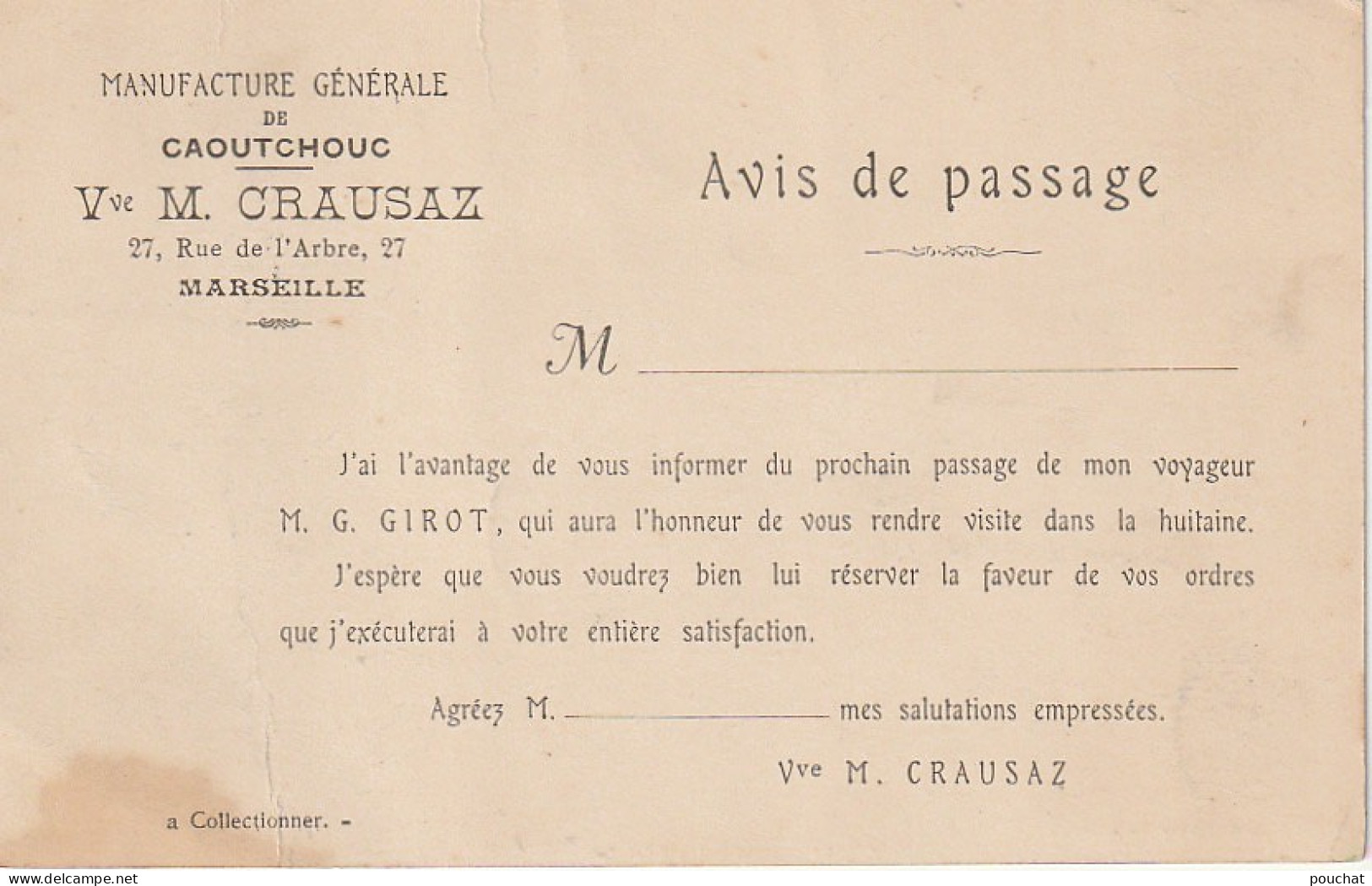 XXX -(13) MARSEILLE - LA MAIRIE - CARTE AVIS DE PASSAGE - MANUFACTURE DE CAOUTCHOUC  Vve M. CRAUSAZ , MARSEILLE - Old Port, Saint Victor, Le Panier