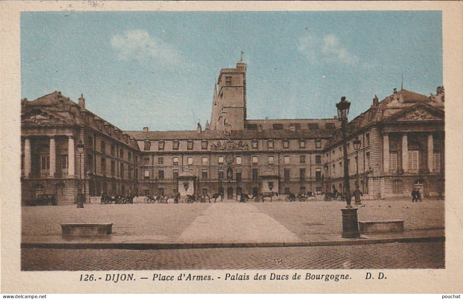 XXX -(21) DIJON - PLACE D' ARMES - PALAIS DES DUCS DE BOURGOGNE - CARTE COLORISEE - 2 SCANS - Dijon