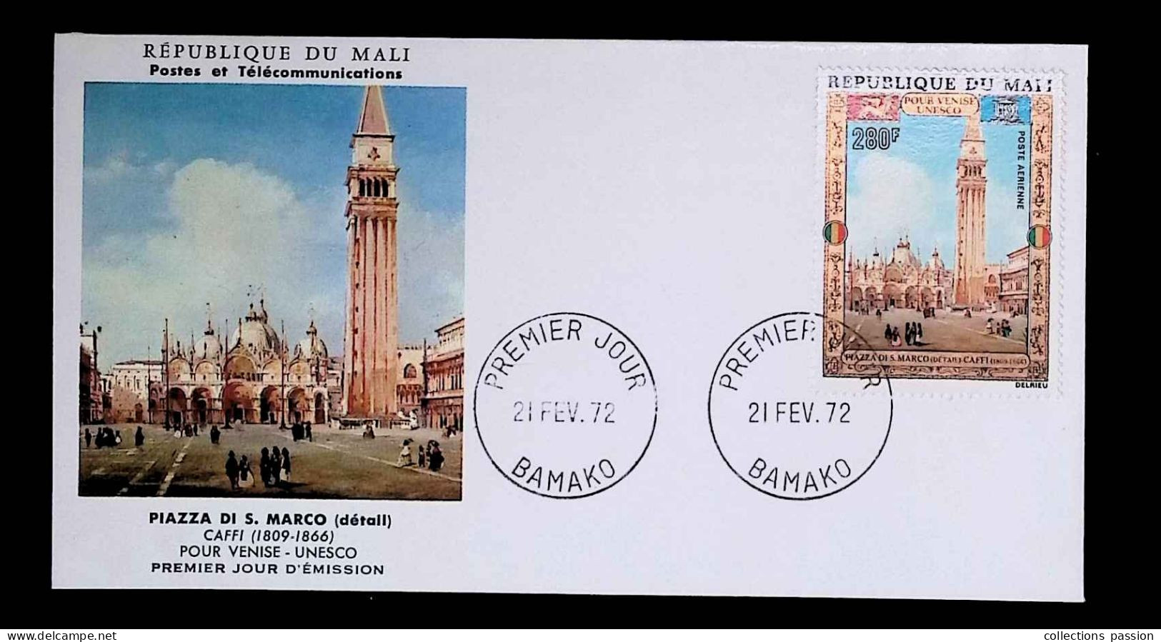 CL, FDC, Premier Jour, République Du Mali, Bamako, 21 Fev. 1972, Caffi, Piazza Di S. Marco, Pour Venise-UNESCO - Malí (1959-...)