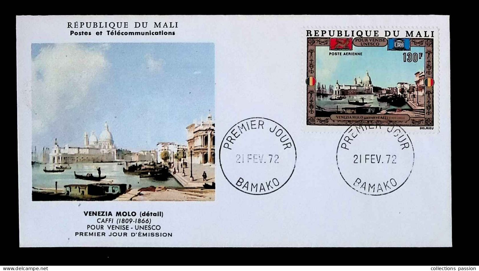 CL, FDC, Premier Jour, République Du Mali, Bamako, 21 Fev. 1972, Caffi, Venezia Molo, Pour Venise-UNESCO - Mali (1959-...)