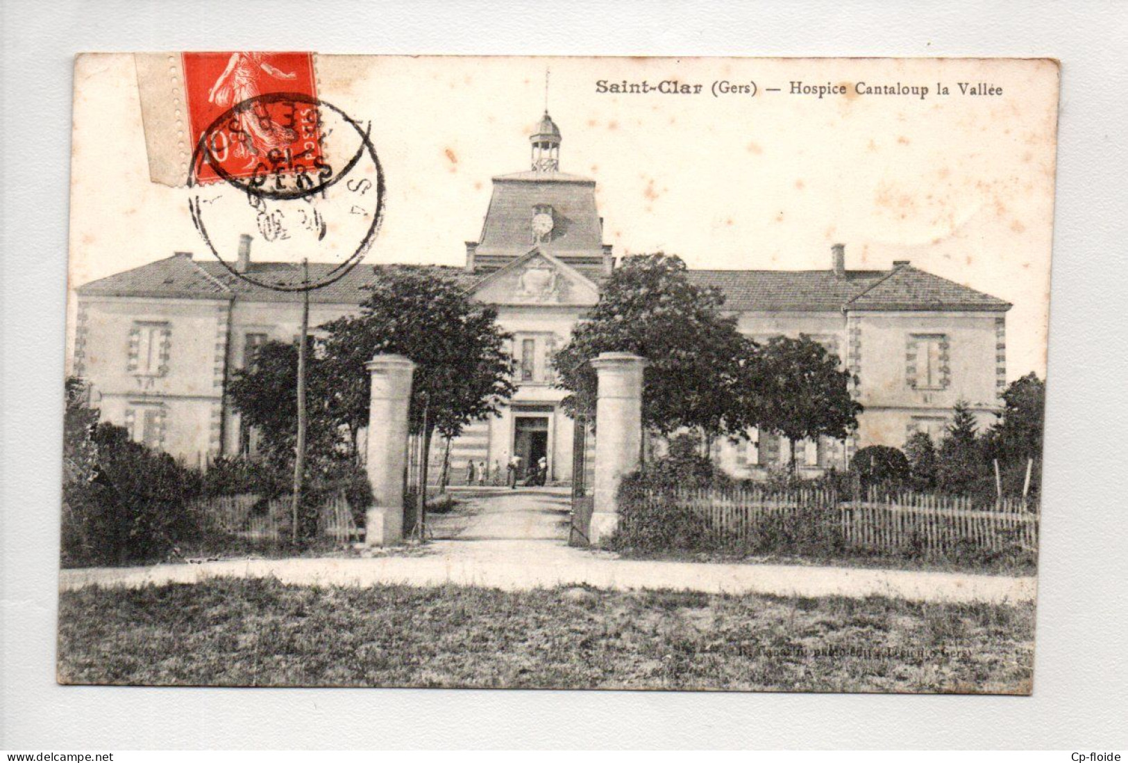 32 - SAINT-CLAR . HOSPICE CANTALOUP LA VALLÉE - Ref. N°39006 - - Autres & Non Classés