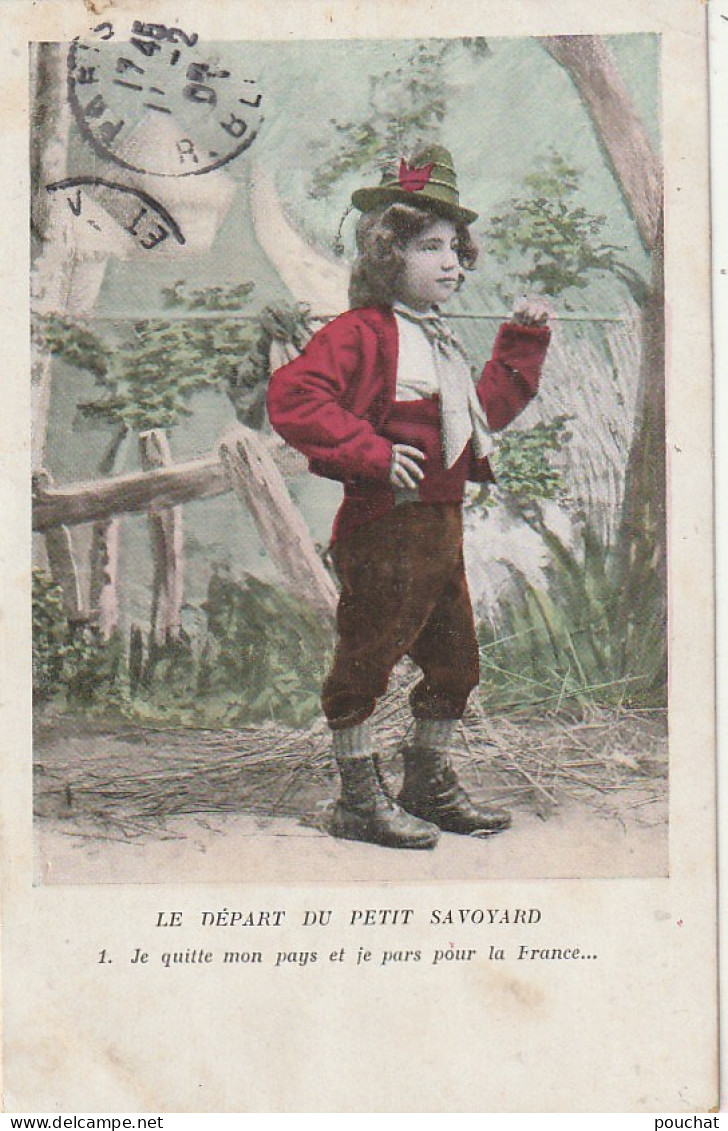 XXX - " LE DEPART DU PETIT SAVOYARD " - PERIPLE D' UN JEUNE GARCON POUR ALLER A PARIS  - LOT DE 6 CPA COLORISEES - - Taferelen En Landschappen