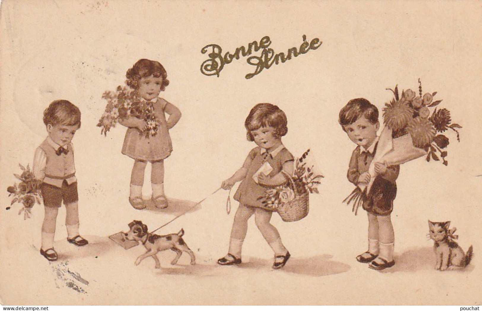 XXX - " BONNE ANNEE " - GROUPE D' ENFANTS AVEC CHATON ET CHIOT PORTANT DES BOUQUETS DE FLEURS - ILLUSTRATEUR - Año Nuevo