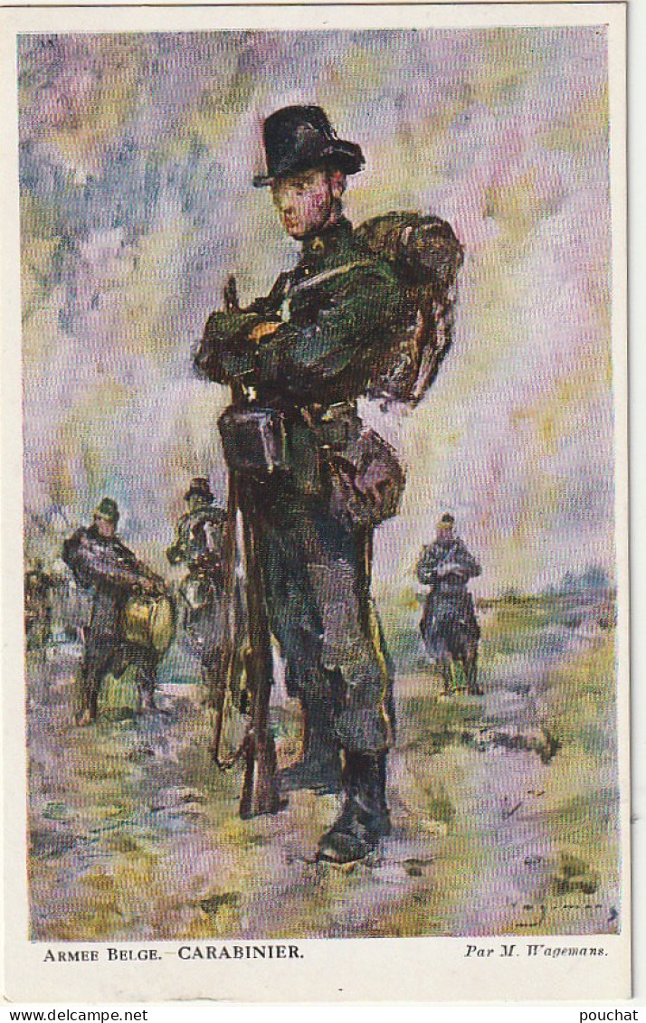 XXX - CARABINIER - ARMEE BELGE - ILLUSTRATEUR WAGEMANS - 2 SCANS - Uniforms