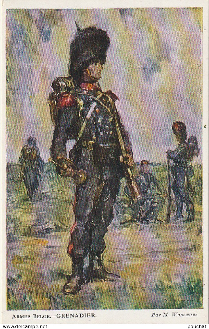 XXX - GRENADIER - ARMEE BELGE - ILLUSTRATEUR WAGEMANS - 2 SCANS - Uniforms