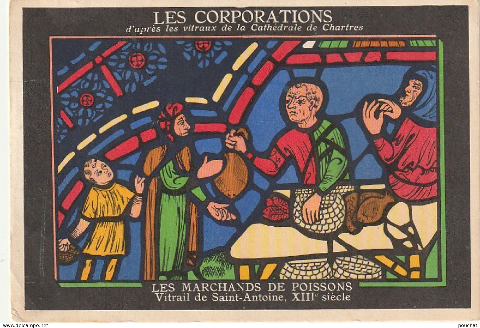 XXX -  MARCHAND DE POISSONS ( LES CORPORATIONS , VITRAUX CATHEDRALE DE CHARTRES )- CARTE PUBLICITAIRE SOCIETE " SPECIA " - Reclame