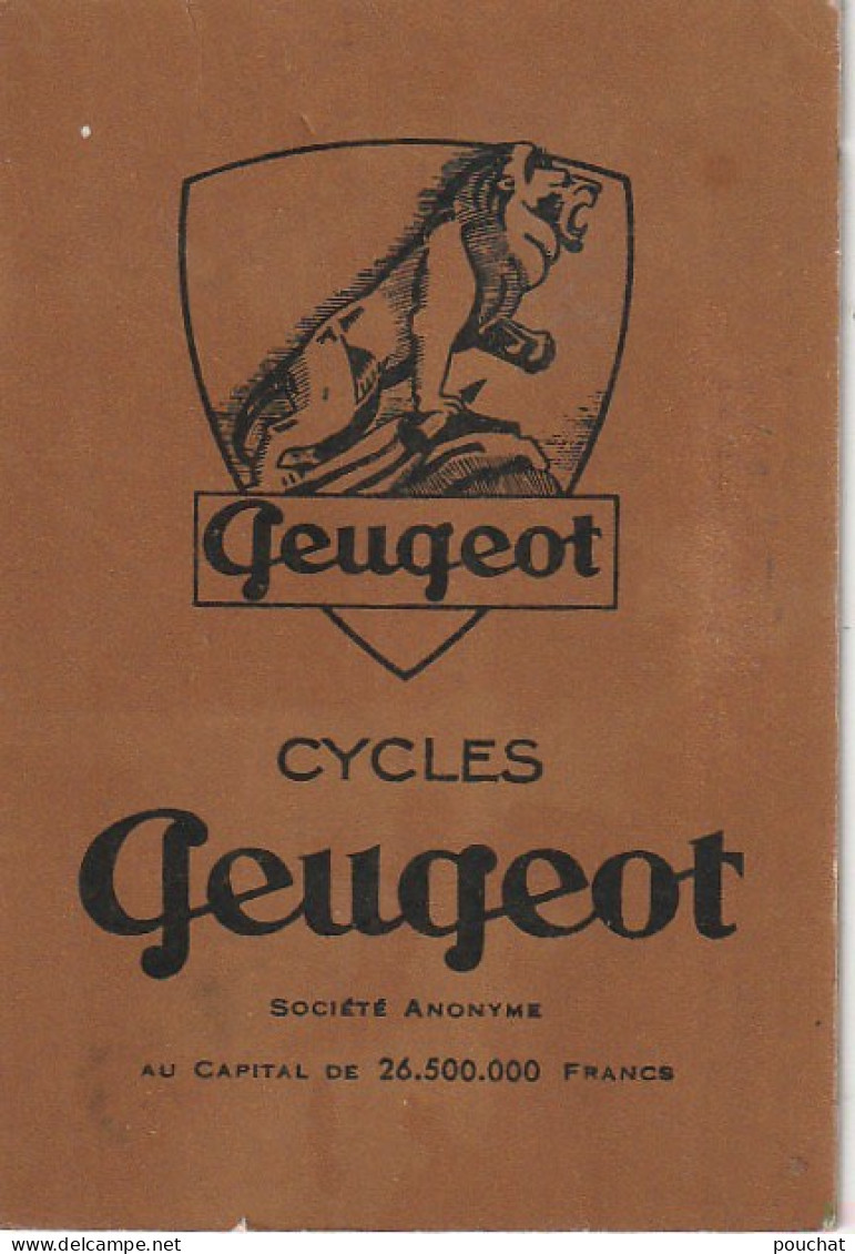 XXX -(25) CERTIFICAT DE CONFORMITE CYCLES PEUGEOT S. A. A VALENTIGNEY - BEAULIEU LE  02/03/1948   - 1900 – 1949