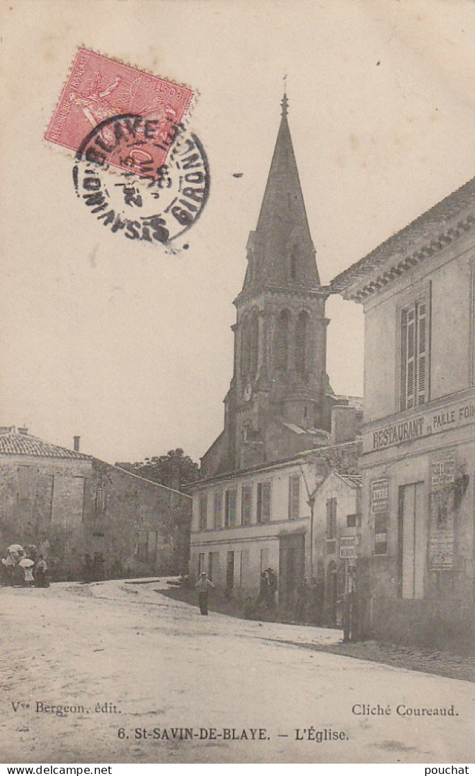 XXX -(33) ST SAVIN DE BLAYE - L' EGLISE  - RESTAURANT - 2 SCANS - Otros & Sin Clasificación