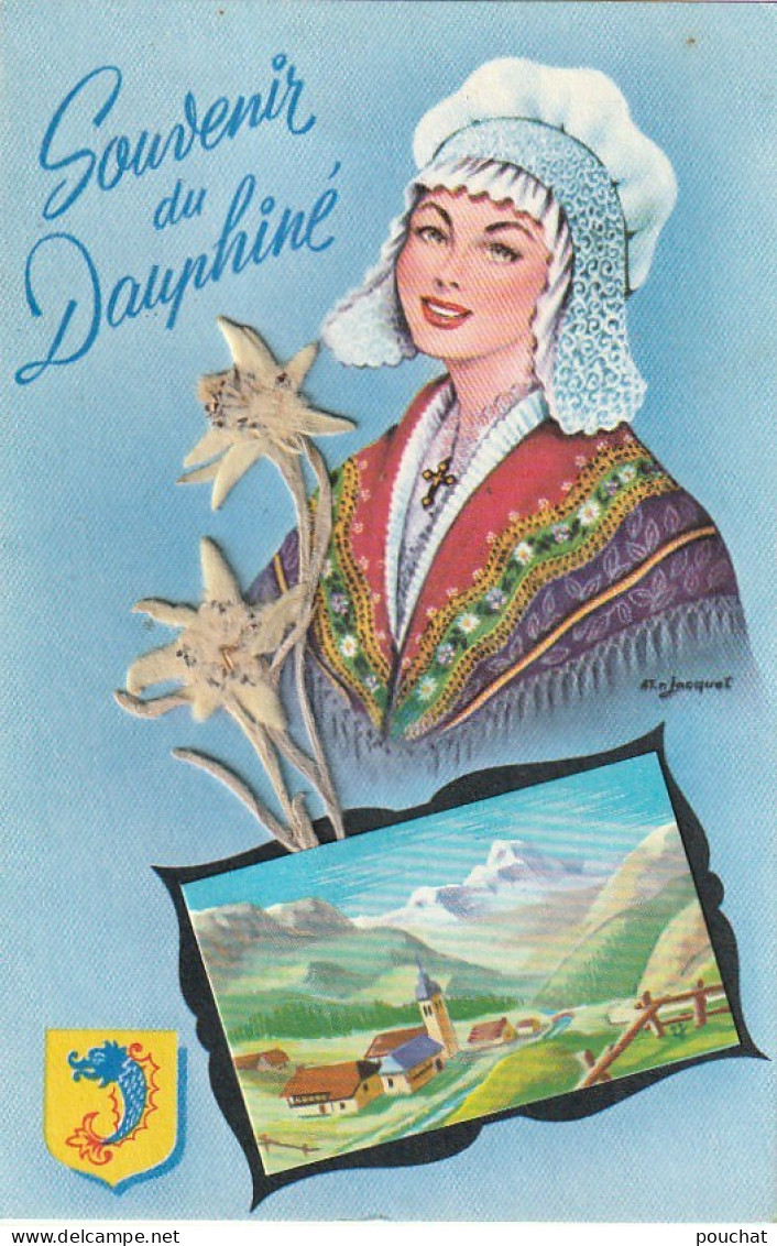 XXX - SOUVENIR DU DAUPHINE - CARTE FANTAISIE AVEC AJOUT FLEURS SECHEES : EDELWEISS ET COIFFE - 2 SCANS - Personen