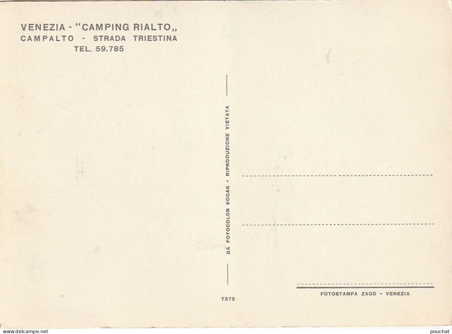 XXX - VENEZIA ( ITALIA ) - " CAMPING RIALTO " - CAMPALTO - COLORI MULTIVISTA - 2 SCANS - Venezia (Venice)